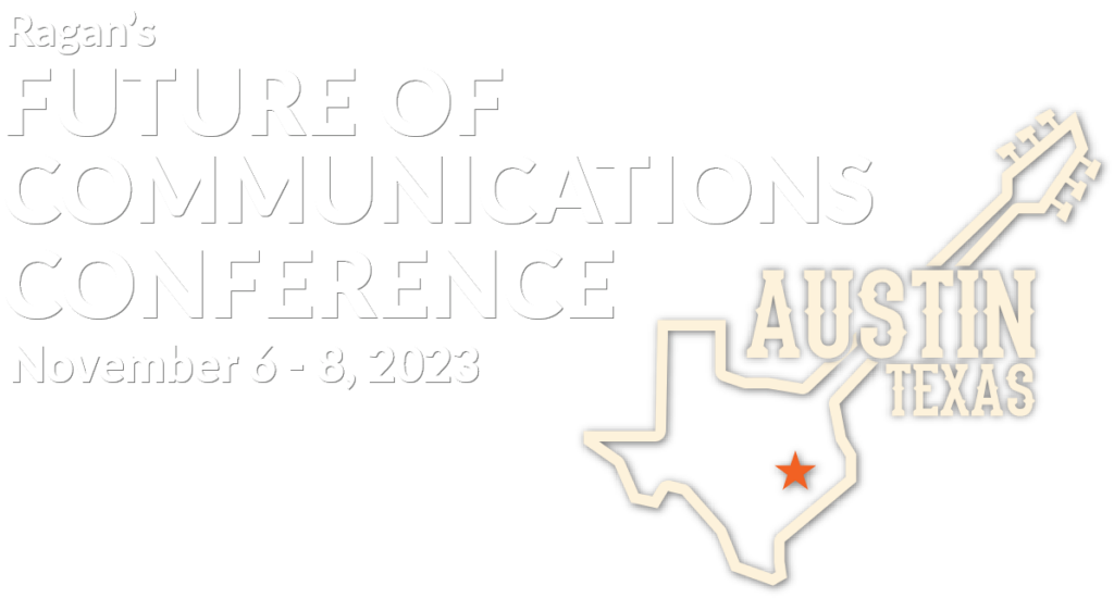 Future Communications Conference November 6-8, 2023 Austin Texas